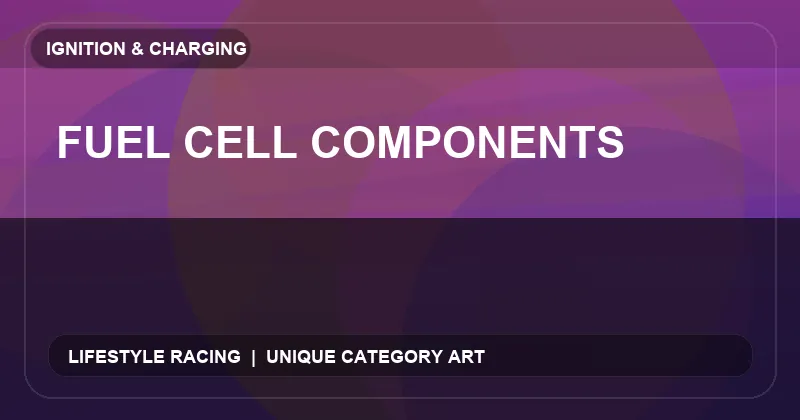 Fuel Cell Components